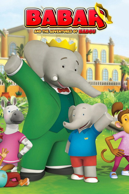 Babar and the Adventures of Badou (2010) TV show poster