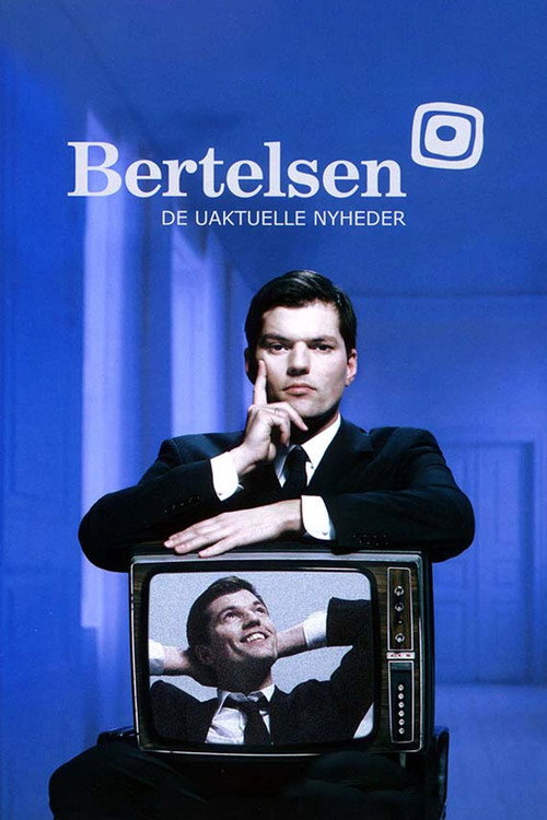 Bertelsen - De uaktuelle nyheder (2002) TV show poster