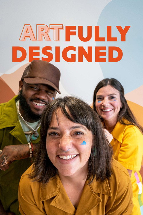 Artfully Designed (2022) TV show poster