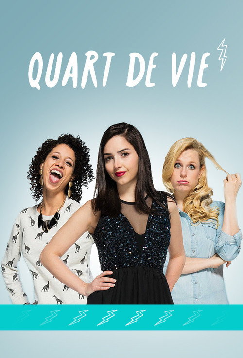 Quart de vie (2014) TV show poster