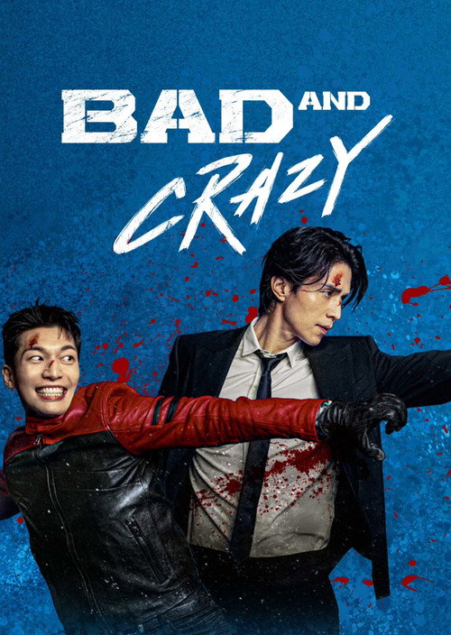 Bad and Crazy (2021) TV show poster