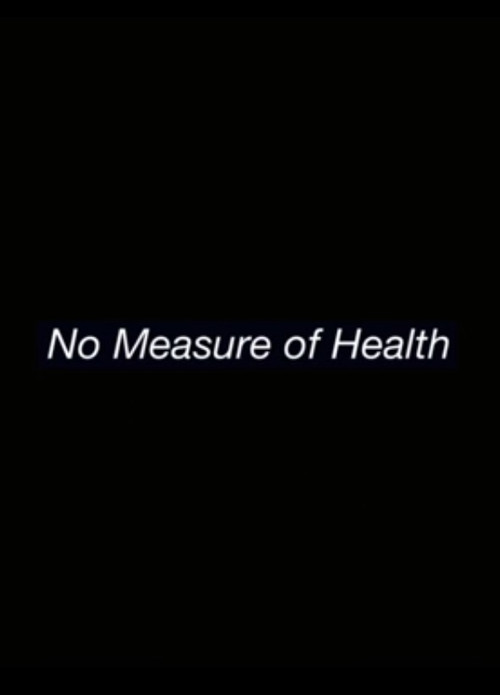 No Measure of Health movie poster