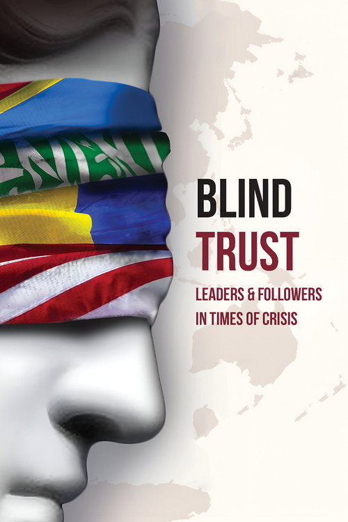 Blind Trust:  Leaders and Followers in Times of Crisis (2022) movie poster