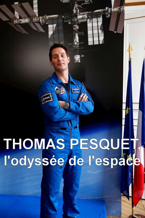 Thomas Pesquet : L'Odyssée de l'espace (2018) movie poster
