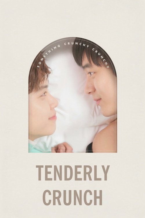 Tenderly Crunch (2013) movie poster