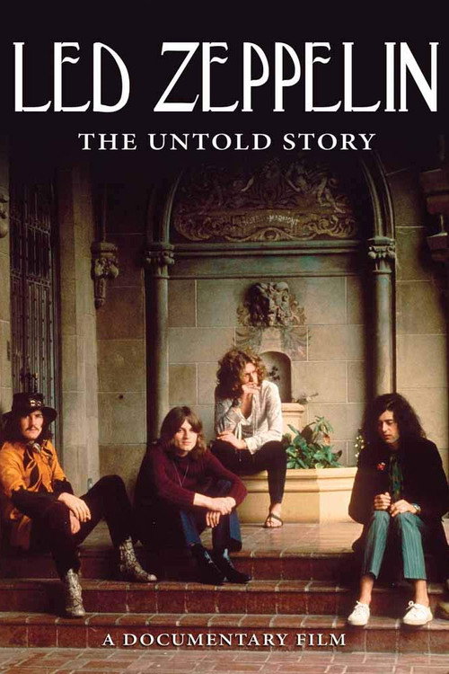 Led Zeppelin: The Untold Story (2011) movie poster