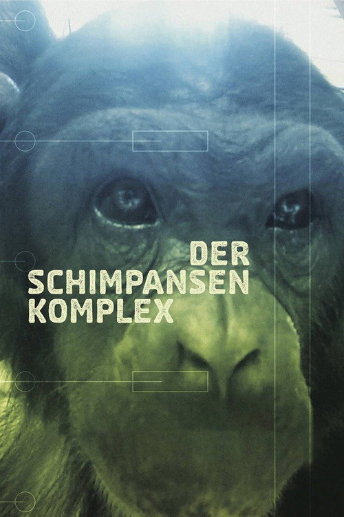 The Chimpanzee Complex (2014) movie poster