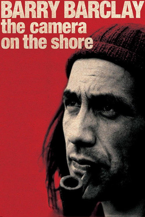 Barry Barclay: The Camera on the Shore (2009) movie poster