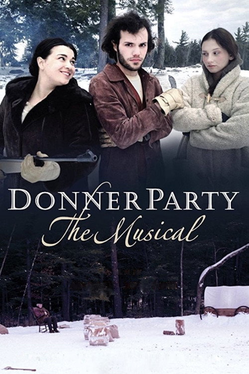 Donner Party: The Musical (2013) movie poster