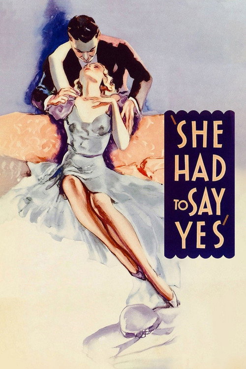 She Had to Say Yes (1933) movie poster