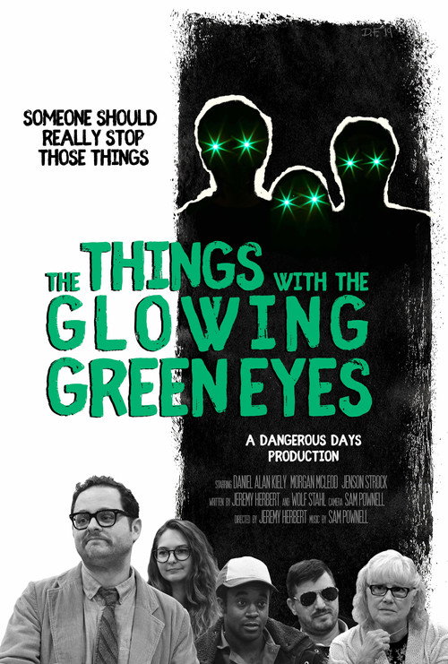 The Things With The Glowing Green Eyes (2019) movie poster