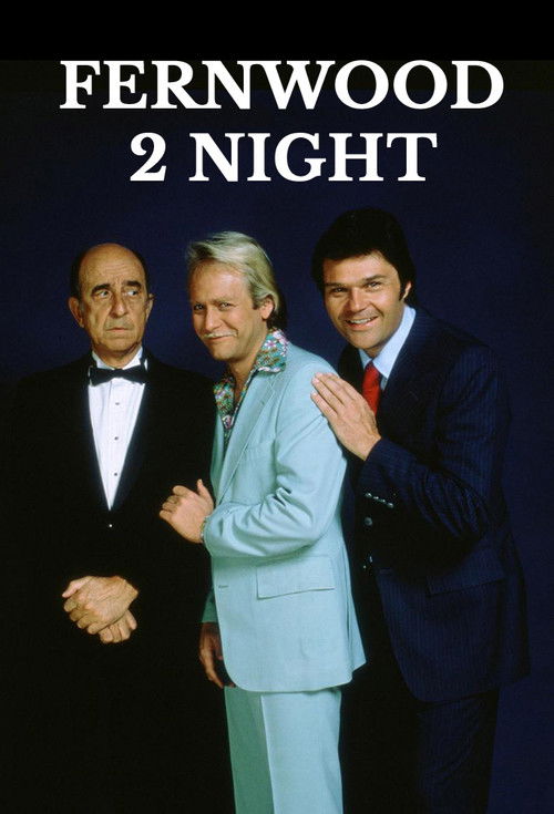 Fernwood 2 Night (1977) TV show poster