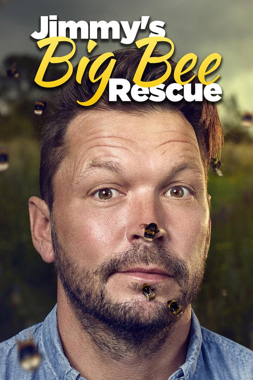 Jimmy's Big Bee Rescue (2020) TV show poster