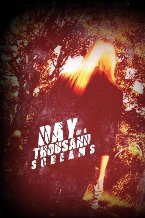 Day of a Thousand Screams (2012) movie poster