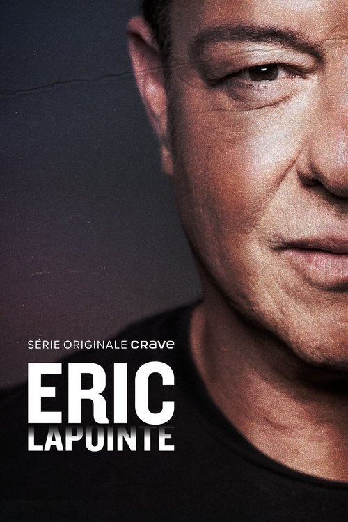 Éric Lapointe (2025) TV show poster