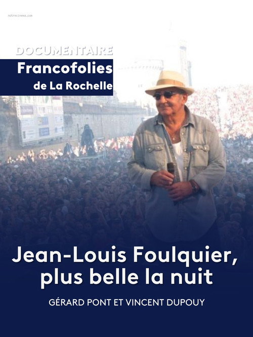 Jean-Louis Foulquier, plus belle la nuit (2023) movie poster