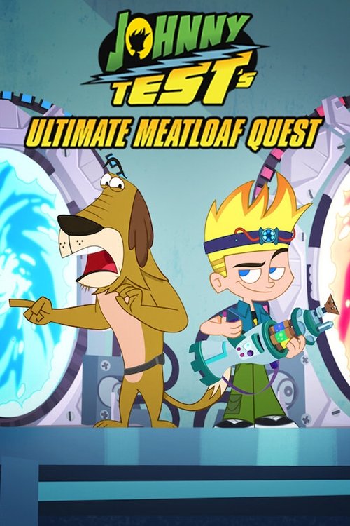 Johnny Test's Ultimate Meatloaf Quest (2021) movie poster
