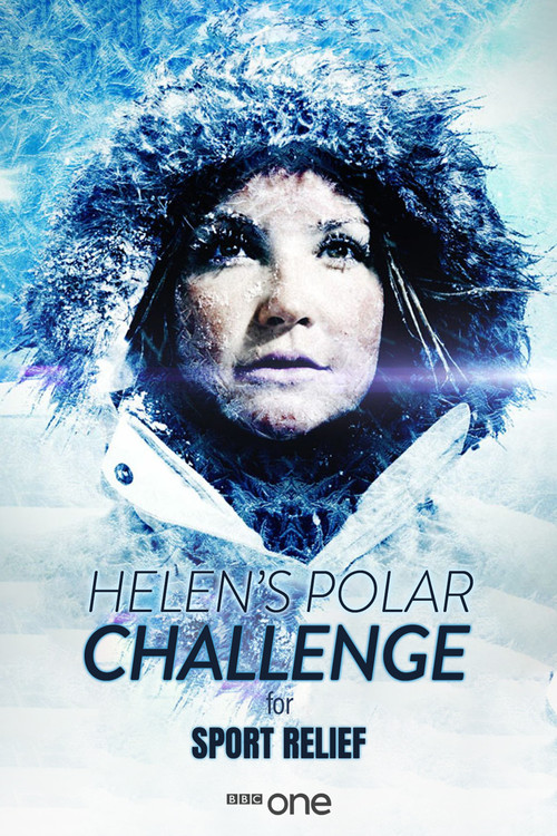 Helen's Polar Challenge for Sport Relief (2012) TV show poster