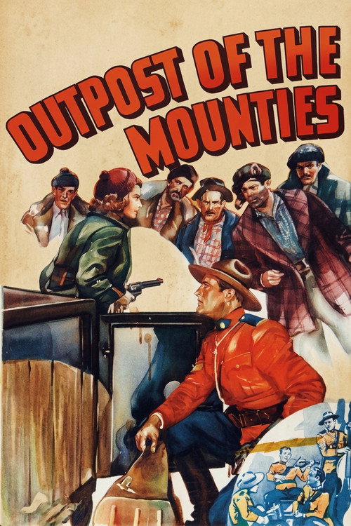 Outpost of the Mounties (1939) movie poster