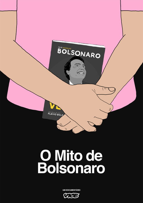 The Bolsonaro's Myth (2018) movie poster