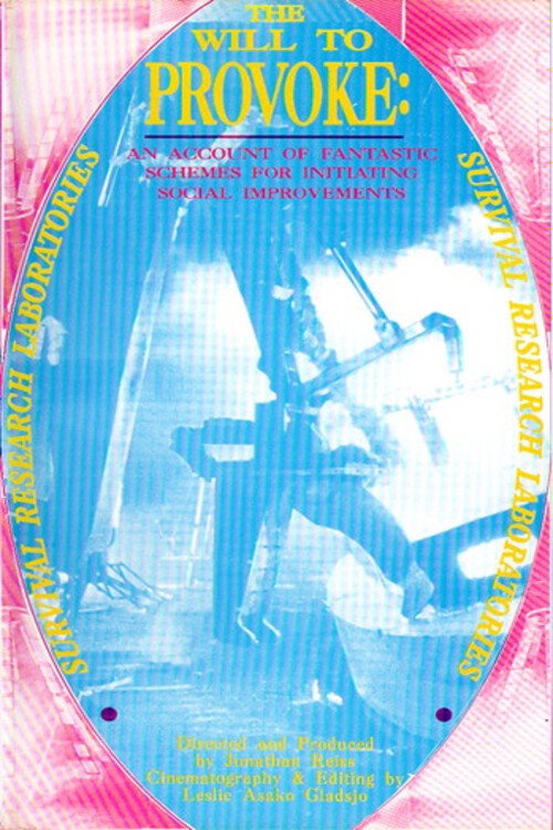 The Will To Provoke: An Account Of Fantastic Schemes For Initiating Social Improvements (1989) movie poster