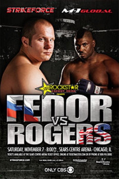 Strikeforce: Fedor vs. Rogers (2009) movie poster