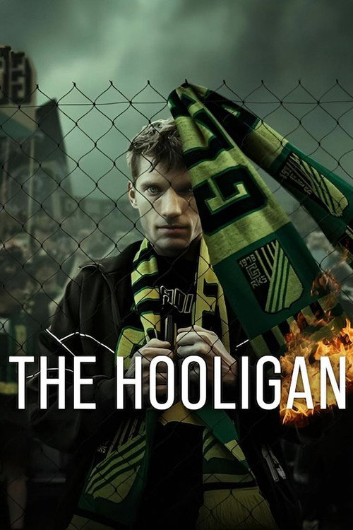 The Hooligan (2025) TV show poster