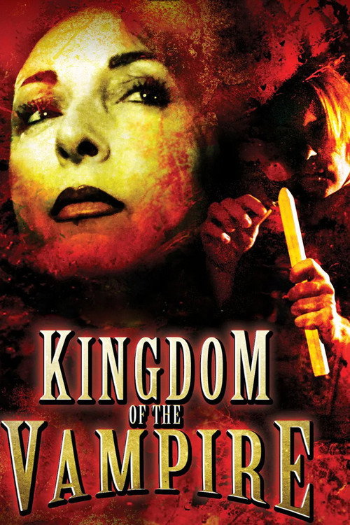 Kingdom of the Vampire (2007) movie poster
