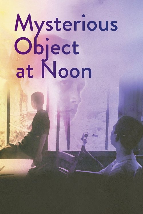 Mysterious Object at Noon (2000) movie poster