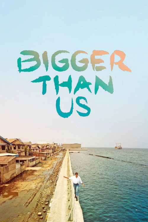 Bigger Than Us (2021) movie poster