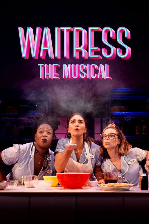 Waitress: The Musical (2023) movie poster