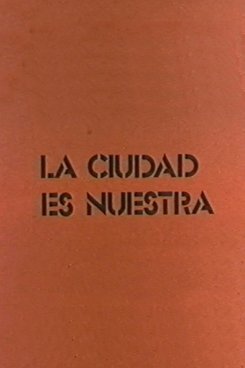 La ciudad es nuestra (1975) movie poster