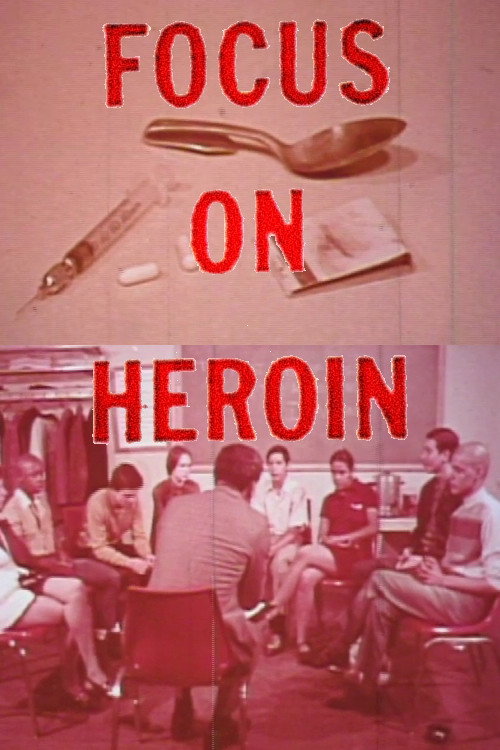 Focus On Heroin (1971) movie poster