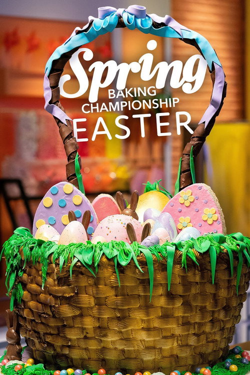 Spring Baking Championship:  Easter (2022) TV show poster