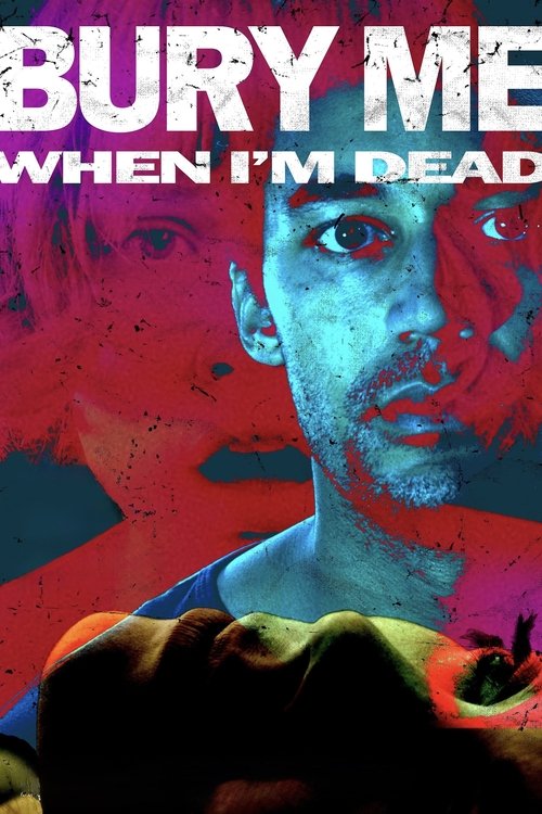 Bury Me When I'm Dead (2025) movie poster