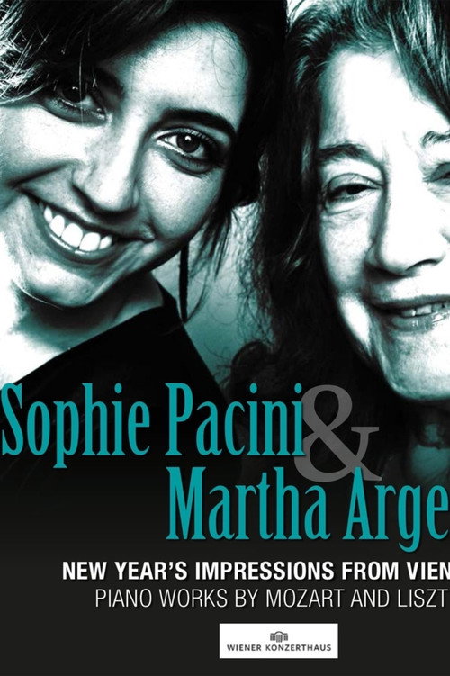 Sophie Pacini & Martha Argerich: New Year's Impressions from Vienna (2022) movie poster
