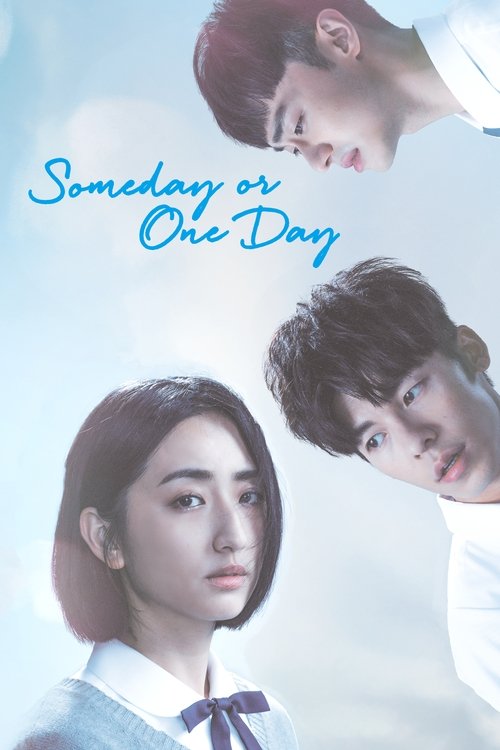 Someday or One Day (2019) TV show poster