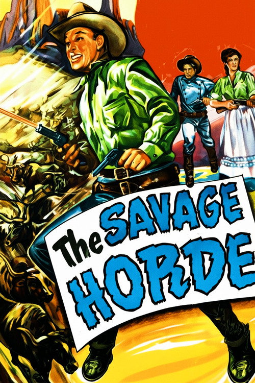 The Savage Horde (1950) movie poster