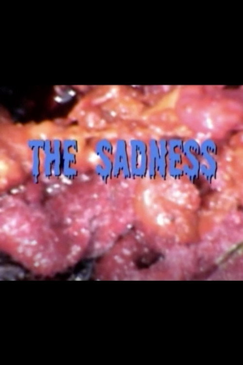 The Sadness (2008) movie poster