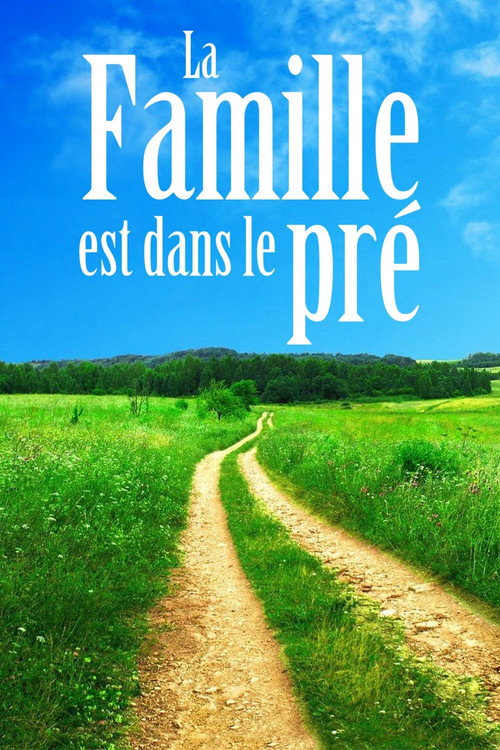 La famille est dans le pré (2020) TV show poster