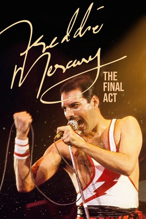 Freddie Mercury: The Final Act (2022) movie poster