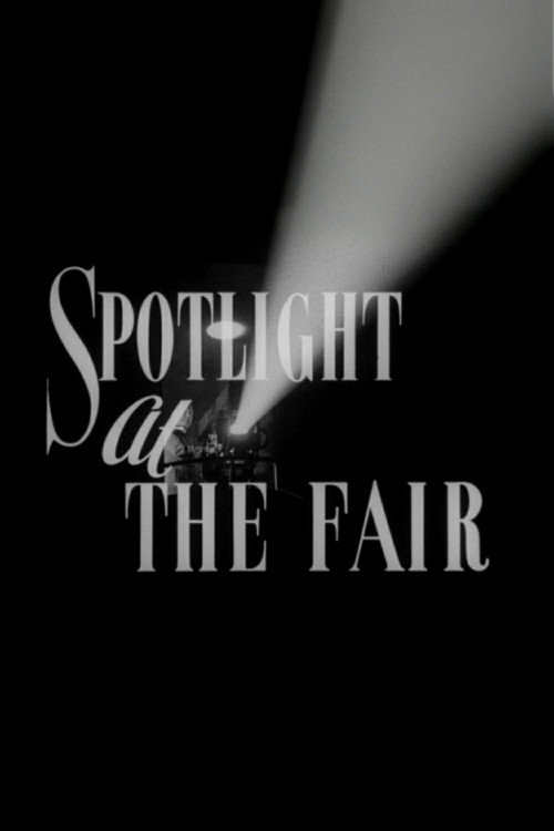 Spotlight at the Fair (1951) movie poster