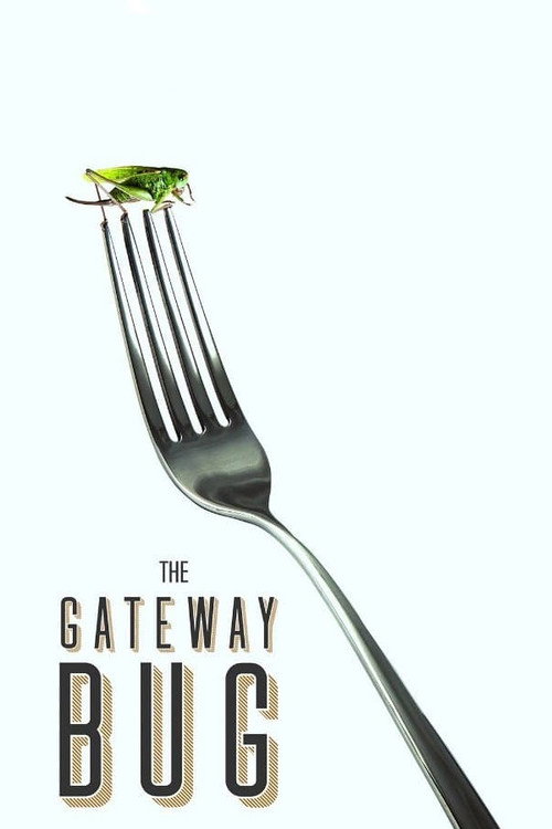 The Gateway Bug (2017) movie poster
