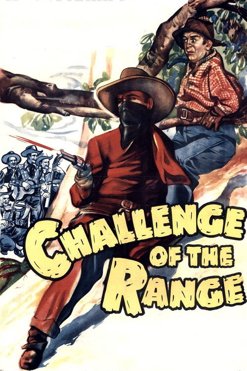 Challenge of the Range (1949) movie poster
