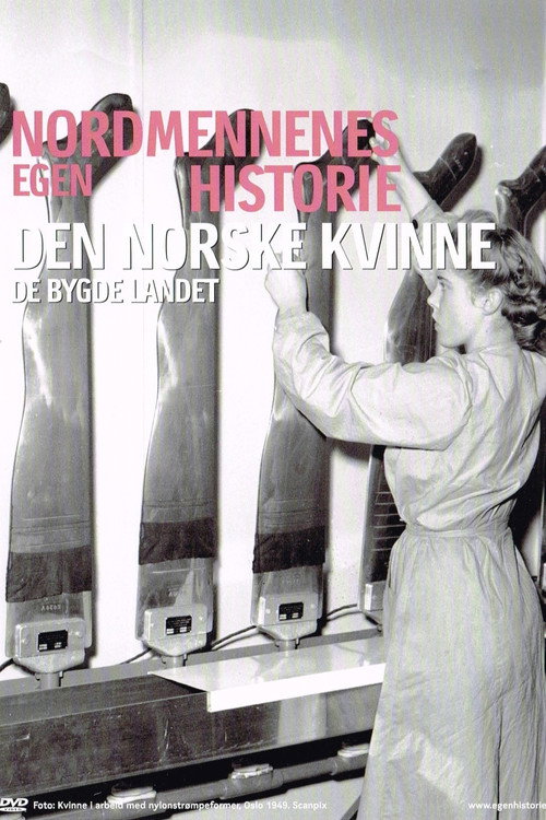 Nordmennenes Egen Historie - Den Norske Kvinne (2006) movie poster