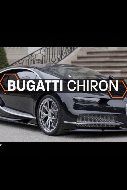 Bugatti Chiron - Inside the Factory (2020) movie poster
