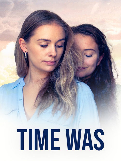 Time Was (2025) movie poster