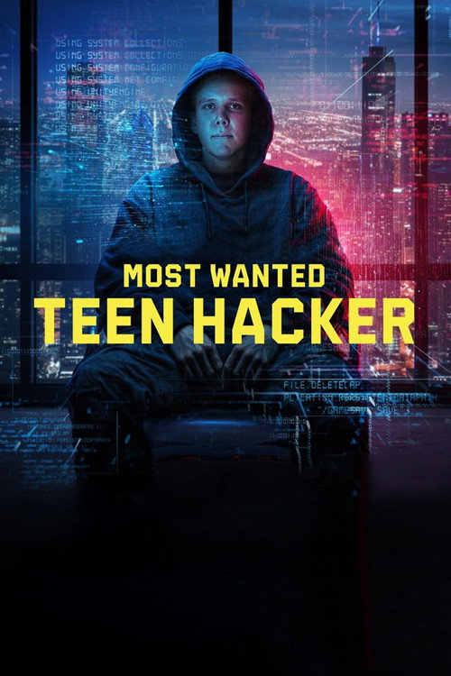 Most Wanted: Teen Hacker (2025) TV show poster