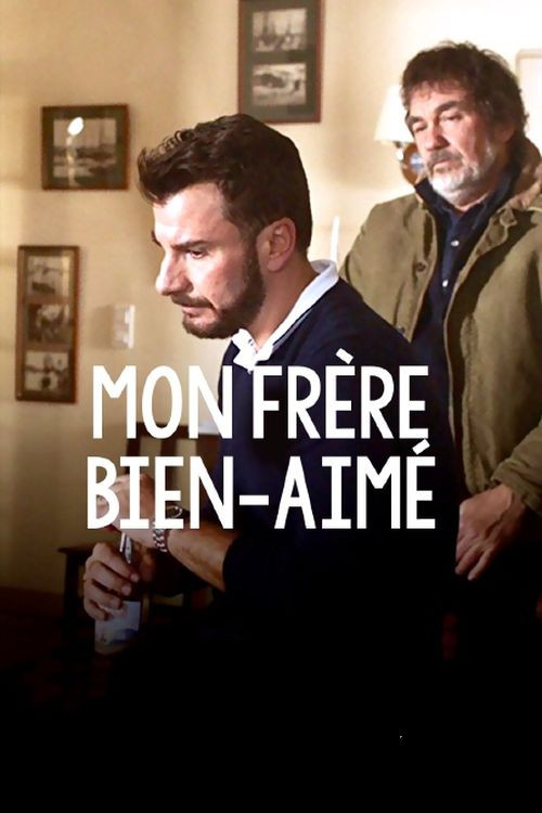 Mon frère bien-aimé (2016) movie poster