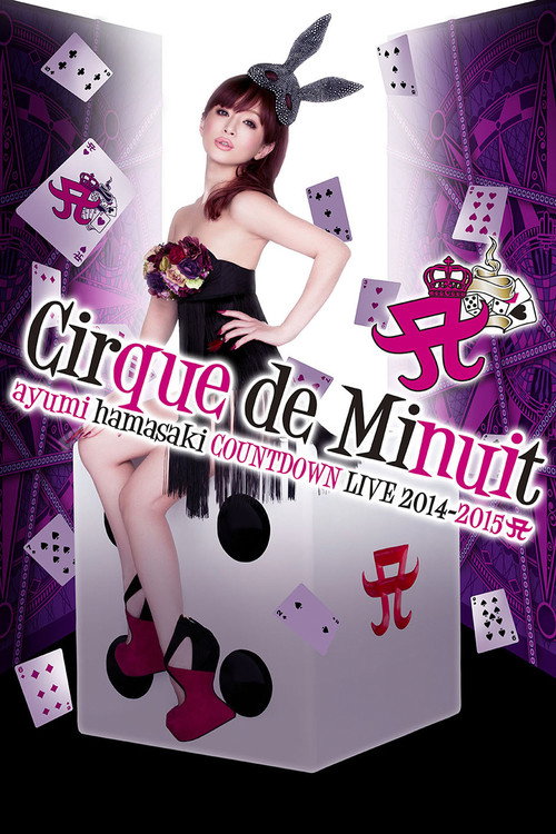 ayumi hamasaki COUNTDOWN LIVE 2014-2015 A Cirque de Minuit (2014) movie poster